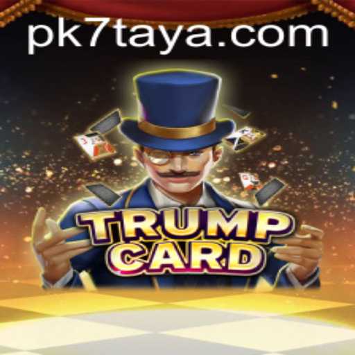 Exploring the Thrilling Realm of TrumpCard: Master the Game with PK7